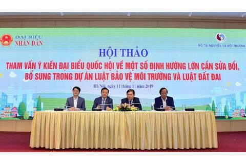 Tham vấn về một số định hướng lớn cần sửa đổi, bổ sung Luật Đất đai, Luật Bảo vệ môi trường