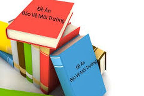 Đề nghị xem xét bổ sung nội dung quy định về việc lập thủ tục đề án bảo vệ môi trường